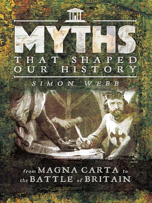 cover image of Myths That Shaped Our History